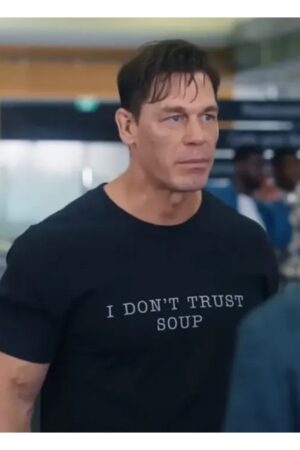 Film Ricky Stanicky 2024 John Cena I Don't Trust Soup T-shirt.