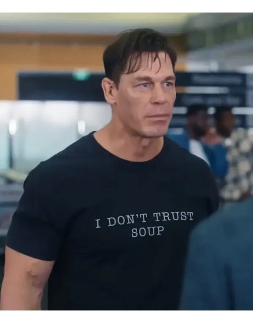 Film Ricky Stanicky 2024 John Cena I Don't Trust Soup T-shirt.
